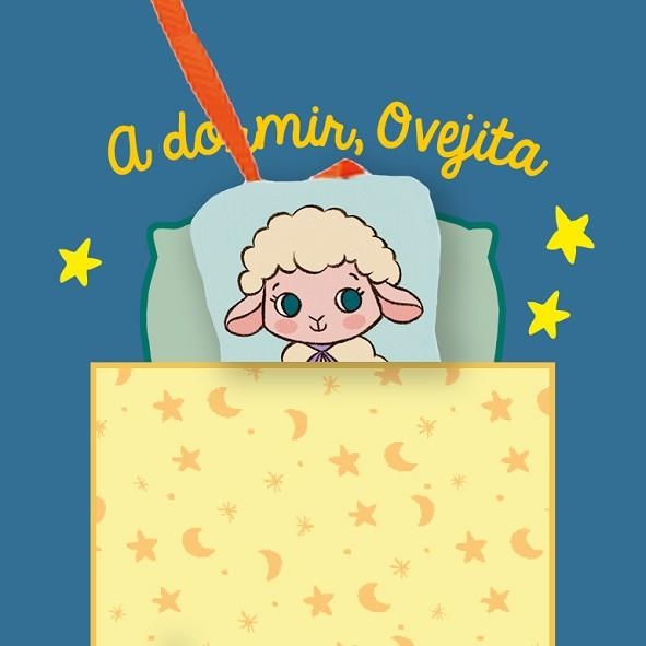 CUENTOS PARA BEBÉS.A DORMIR,OVEJITA | 9788418664984 |   | Libreria Geli - Librería Online de Girona - Comprar libros en catalán y castellano