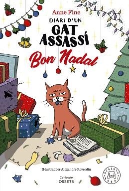 DIARI D'UN GAT ASSASSÍ.BON NADAL | 9788419654588 | FINE,ANNE | Llibreria Geli - Llibreria Online de Girona - Comprar llibres en català i castellà