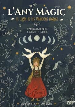 L'ANY MÀGIC | 9788412391879 | ROMERO MIRALLES,CRISTINA | Llibreria Geli - Llibreria Online de Girona - Comprar llibres en català i castellà
