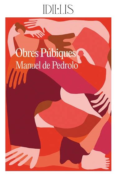 OBRES PÚBIQUES | 9788412676655 | DE PEDROLO,MANUEL | Libreria Geli - Librería Online de Girona - Comprar libros en catalán y castellano