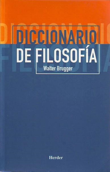 DICCIONARIO FILOSOFIA (R)(HERDER) | 9788425424342 | BRUGGER,WALTER | Llibreria Geli - Llibreria Online de Girona - Comprar llibres en català i castellà