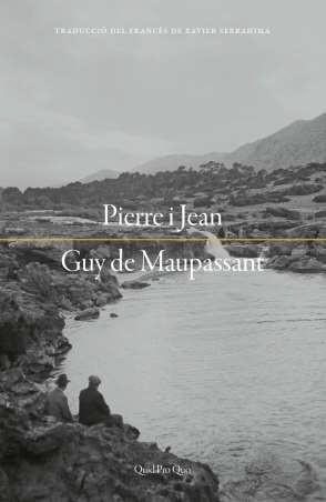 PIERRE I JEAN | 9788417410377 | DE MAUPASSANT,GUY | Libreria Geli - Librería Online de Girona - Comprar libros en catalán y castellano
