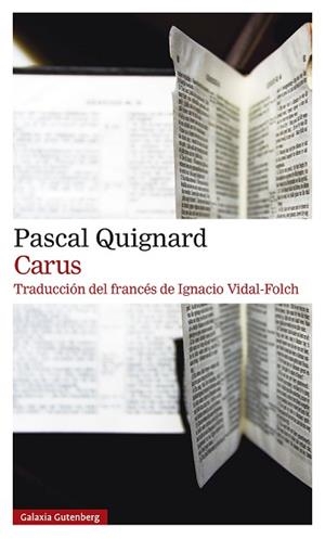 CARUS (EDICIÓN EN CASTELLANO) | 9788419738196 | QUIGNARD,PASCAL | Llibreria Geli - Llibreria Online de Girona - Comprar llibres en català i castellà