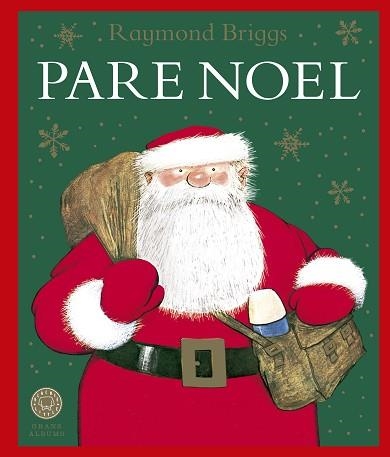 PARE NOEL | 9788419654625 | BRIGGS,RAYMOND | Libreria Geli - Librería Online de Girona - Comprar libros en catalán y castellano