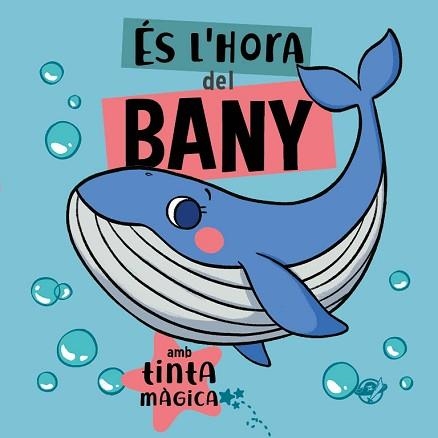 CONTES PER A BEBÈS.ÉS L'HORA DEL BANY | 9788417207960 |   | Libreria Geli - Librería Online de Girona - Comprar libros en catalán y castellano
