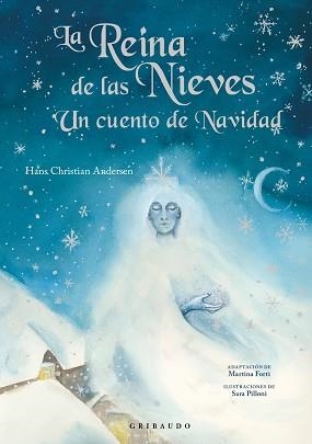 LA REINA DE LAS NIEVES.UN CUENTO DE NAVIDAD | 9788412633641 | ANDERSEN,HANS CHRISTIAN | Libreria Geli - Librería Online de Girona - Comprar libros en catalán y castellano
