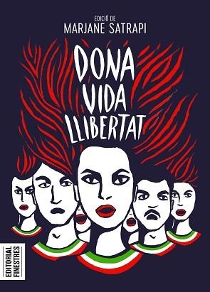 DONA,VIDA,LLIBERTAT | 9788419523129 | SATRAPI,MARJANE | Libreria Geli - Librería Online de Girona - Comprar libros en catalán y castellano