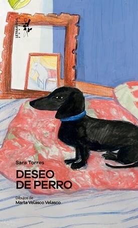 DESEO DE PERRO | 9788412713749 | TORRES,SARA | Libreria Geli - Librería Online de Girona - Comprar libros en catalán y castellano