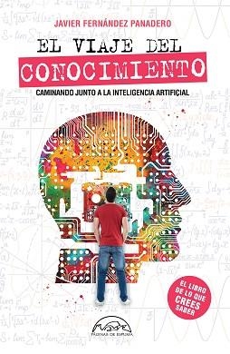 EL VIAJE DEL CONOCIMIENTO | 9788483933435 | FERNÁNDEZ PANADERO,JAVIER | Libreria Geli - Librería Online de Girona - Comprar libros en catalán y castellano