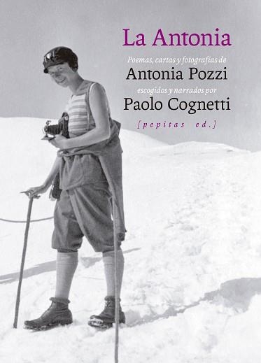 LA ANTONIA | 9788418998454 | COGNETTI,PAOLO/ANTONIA POZZI | Libreria Geli - Librería Online de Girona - Comprar libros en catalán y castellano