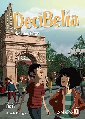 DECIBELIA.GRANDES ÉXITOS. NIVEL B1.1 | 9788414335543 | RODRÍGUEZ PÉREZ,ERNESTO | Llibreria Geli - Llibreria Online de Girona - Comprar llibres en català i castellà