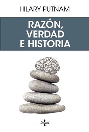 RAZÓN,VERDAD E HISTORIA | 9788430972531 | PUTNAM,HILARY | Libreria Geli - Librería Online de Girona - Comprar libros en catalán y castellano