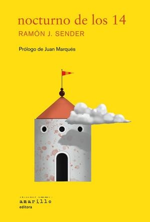 NOCTURNO DE LOS 14 | 9788412628531 | SENDER,RAMÓN J. | Llibreria Geli - Llibreria Online de Girona - Comprar llibres en català i castellà