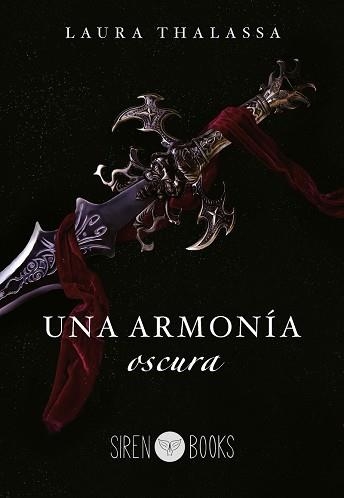 UNA ARMONÍA OSCURA | 9788412723748 | THALASSA,LAURA | Llibreria Geli - Llibreria Online de Girona - Comprar llibres en català i castellà