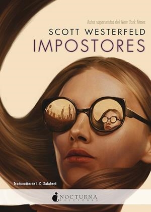 IMPOSTORES | 9788419680044 | WESTERFELD,SCOTT | Libreria Geli - Librería Online de Girona - Comprar libros en catalán y castellano