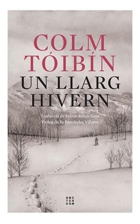UN LLARG HIVERN | 9788419960054 | TÓIBÍN,COLM | Libreria Geli - Librería Online de Girona - Comprar libros en catalán y castellano