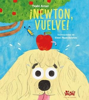 NEWTON,VUELVE! | 9788419684042 | ARNAL GIL,TXABI | Llibreria Geli - Llibreria Online de Girona - Comprar llibres en català i castellà