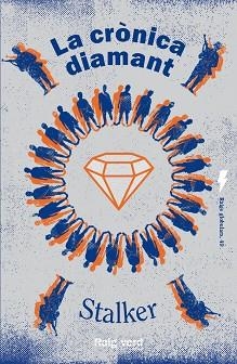 LA CRÒNICA DIAMANT | 9788419206503 | STALKER | Libreria Geli - Librería Online de Girona - Comprar libros en catalán y castellano