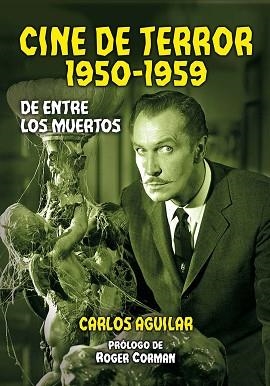 CINE DE TERROR(1950-1959) | 9788412514599 | AGUILAR,CARLOS | Libreria Geli - Librería Online de Girona - Comprar libros en catalán y castellano
