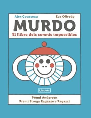 MURDO.EL LLIBRE DELS SOMNIS IMPOSSIBLES  | 9788412725360 | COUSSEAU,ALEX | Llibreria Geli - Llibreria Online de Girona - Comprar llibres en català i castellà