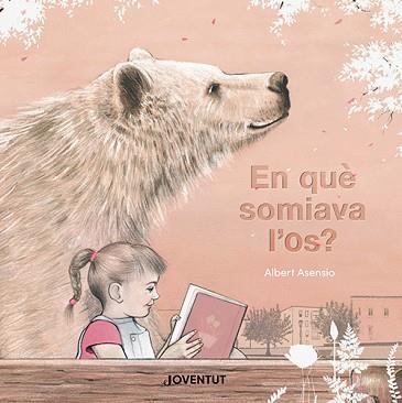 EN QUÈ SOMIAVA L'OS? | 9788426148605 | ASENSIO NAVARRO,ALBERT | Libreria Geli - Librería Online de Girona - Comprar libros en catalán y castellano