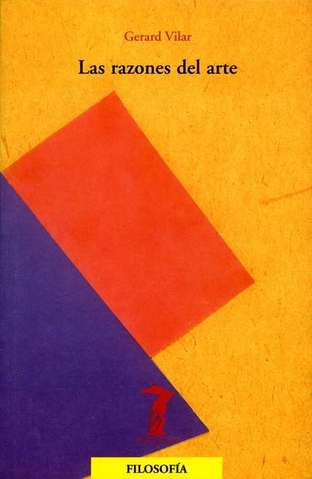 LAS RAZONES DEL ARTE | 9788477746478 | VILAR,GERARD | Libreria Geli - Librería Online de Girona - Comprar libros en catalán y castellano