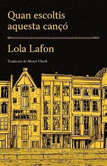QUAN ESCOLTIS AQUESTA CANÇÓ | 9788417353490 | LAFON,LOLA | Llibreria Geli - Llibreria Online de Girona - Comprar llibres en català i castellà