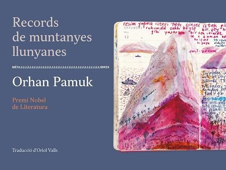 RECORDS DE MUNTANYES LLUNYANES | 9788417353513 | PAMUK,ORHAN | Libreria Geli - Librería Online de Girona - Comprar libros en catalán y castellano