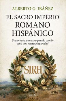 EL SACRO IMPERIO ROMANO HISPÁNICO  | 9788418414992 | IBAÑEZ,ALBERTO G. | Libreria Geli - Librería Online de Girona - Comprar libros en catalán y castellano