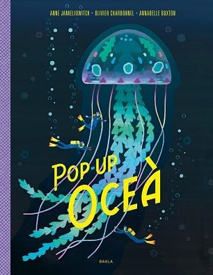 OCEÀ(POP-UP) | 9788447950799 | JANKELIOWITCH,ANNE | Libreria Geli - Librería Online de Girona - Comprar libros en catalán y castellano