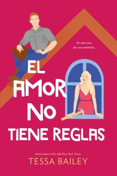 EL AMOR NO TIENE REGLAS | 9788419131423 | BAILEY,TESSA | Libreria Geli - Librería Online de Girona - Comprar libros en catalán y castellano