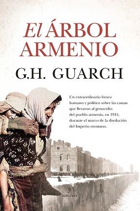 EL ÁRBOL ARMENIO | 9788418648250 | G.H.GUARCH | Libreria Geli - Librería Online de Girona - Comprar libros en catalán y castellano