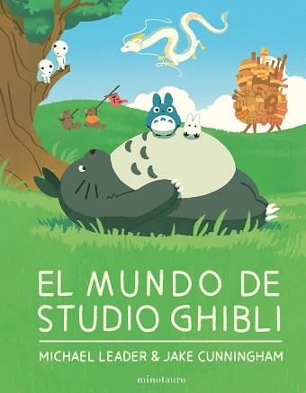 EL MUNDO DE STUDIO GHIBLI | 9788445015810 | CARLTON BOOKS LIMITED | Libreria Geli - Librería Online de Girona - Comprar libros en catalán y castellano
