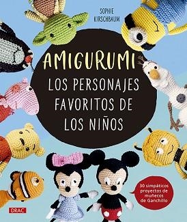 AMIGURUMI.LOS PERSONAJES FAVORITOS DE LOS NIÑOS | 9788498747584 | KIRCHBAUM,SOPHIE | Libreria Geli - Librería Online de Girona - Comprar libros en catalán y castellano