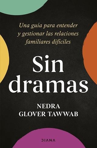 SIN DRAMAS | 9788411191074 | TAWWAB,NEDRA GLOVER | Libreria Geli - Librería Online de Girona - Comprar libros en catalán y castellano