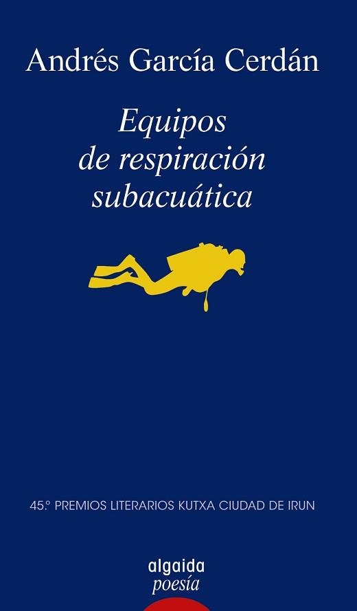 EQUIPOS DE RESPIRACIÓN SUBACUÁTICA | 9788491898771 | GARCÍA CERDÁN,ANDRÉS | Libreria Geli - Librería Online de Girona - Comprar libros en catalán y castellano