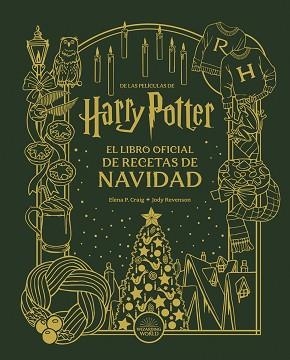HARRY POTTER.EL LIBRO OFICIAL DE RECETAS DE NAVIDAD | 9788467964073 | REVENSON,JODY | Llibreria Geli - Llibreria Online de Girona - Comprar llibres en català i castellà