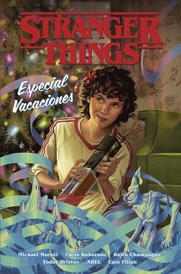 STRANGER THINGS.ESPECIAL VACACIONES | 9788467964561 | MORIECI,MICHAEL/ROBERSON,CHRIS | Libreria Geli - Librería Online de Girona - Comprar libros en catalán y castellano