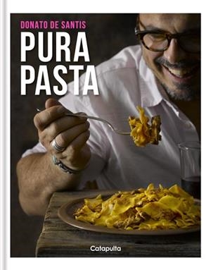 PURA PASTA | 9789876375030 | DE SANTIS,DONATO | Libreria Geli - Librería Online de Girona - Comprar libros en catalán y castellano