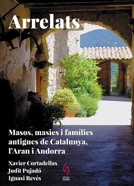 ARRELATS.CATALUNYA,L'ARAN I ANDORRA | 9788412730845 | CORTADELLAS GRATACÒS,XAVIER/PUJADÓ PUIGDOMÈNECH,JUDIT | Llibreria Geli - Llibreria Online de Girona - Comprar llibres en català i castellà