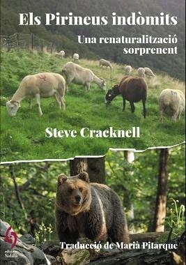 ELS PIRINEUS INDÒMITS | 9788412574791 | CRACKNELL,STEVE | Libreria Geli - Librería Online de Girona - Comprar libros en catalán y castellano