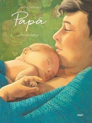PAPÁ | 9788491426578 | DELFORGE,HELENE | Libreria Geli - Librería Online de Girona - Comprar libros en catalán y castellano
