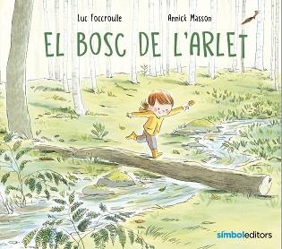 EL BOSC DE L'ARLET | 9788418696268 | FOCCROULLE,LUC | Libreria Geli - Librería Online de Girona - Comprar libros en catalán y castellano