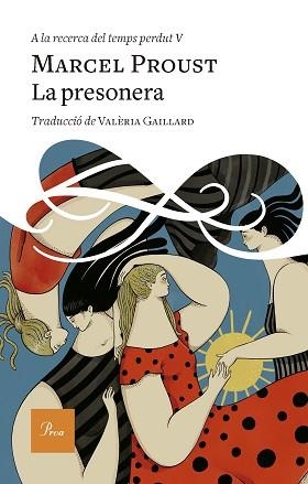 LA PRESONERA | 9788419657398 | PROUST,MARCEL | Libreria Geli - Librería Online de Girona - Comprar libros en catalán y castellano
