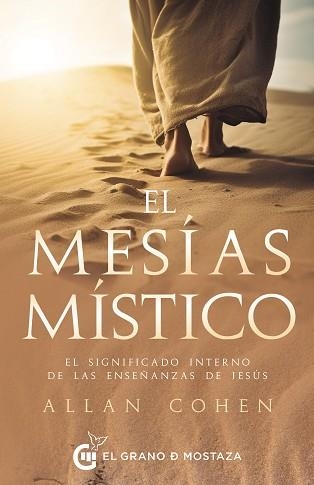 EL MESÍAS MÍSTICO | 9788412734027 | COHEN,ALLAN | Llibreria Geli - Llibreria Online de Girona - Comprar llibres en català i castellà