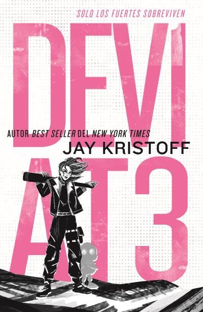 DEV1AT3.SOLO LOS FUERTES SOBREVIVEN | 9788419030696 | KRISTOFF,JAY | Libreria Geli - Librería Online de Girona - Comprar libros en catalán y castellano