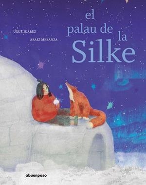 EL PALAU DE LA SILKE | 9788410016064 | JUAREZ,UXUE | Libreria Geli - Librería Online de Girona - Comprar libros en catalán y castellano