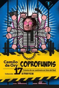 COPROFUNDIS | 9788412696141 | DE ORY,CAMILO | Libreria Geli - Librería Online de Girona - Comprar libros en catalán y castellano