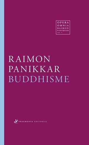BUDDHISME | 9788417796914 | PANIKKAR ALEMANY,RAIMON | Libreria Geli - Librería Online de Girona - Comprar libros en catalán y castellano