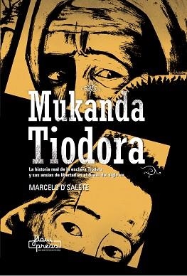 MUKANDA TIODORA | 9788412780901 | D'SALETE,MARCELO | Libreria Geli - Librería Online de Girona - Comprar libros en catalán y castellano